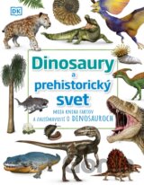 Dinosaury a prehistorický svet