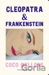 Cleopatra a Frankenstein