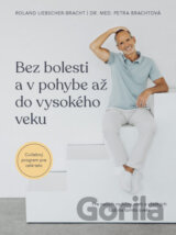Bez bolesti a v pohybe až do vysokého veku