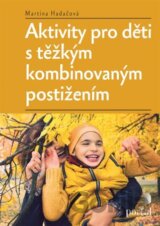 Aktivity pro děti s těžkým kombinovaným postižením