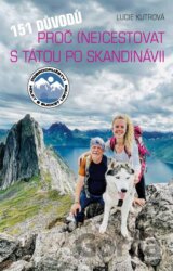 151 důvodů, proč necestovat s tátou po Skandinávii