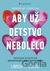 Aby už detstvo nebolelo