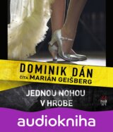 Jednou nohou v hrobe