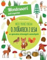 Moje první kniha o zvířatech z lesa