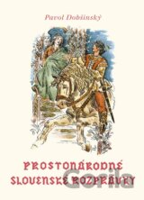 Prostonárodné slovenské rozprávky (Zväzok 1)