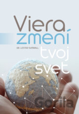 Viera zmení tvoj svet