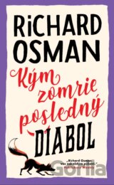 Kým zomrie posledný diabol