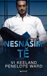 Nesnáším tě