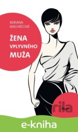 Žena vplyvného muža