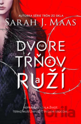 Na dvore z tŕňov a ruží