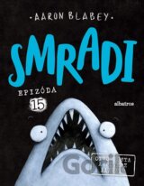Smradi: Epizóda 15