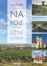 Na kole po jižní Moravě