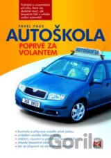 Autoškola: Poprvé za volantem
