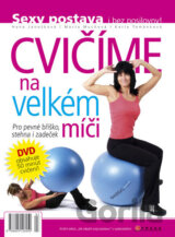 Cvičení na míči - časopisecký speciál
