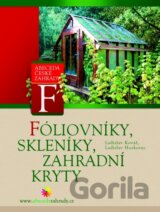 Foliovníky, skleníky a zahradní kryty