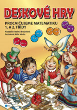 Deskové hry: Procvičujeme matematiku 1. a 2. třídy ZŠ