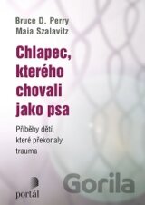 Chlapec, kterého chovali jako psa