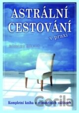 Astrální cestování praxi