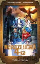 Nerozlučná 4-ka: Strážca zlatej misy