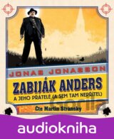 Zabiják Anders a jeho přátelé (a sem tam nepřítel)