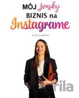 Môj ženský biznis na Instagrame