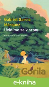 Uvidíme se v srpnu