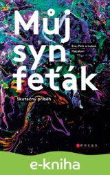 Můj syn feťák