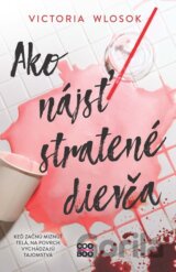 Ako nájsť stratené dievča