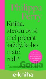 Kniha, kterou by si měl přečíst každý, koho máte rádi