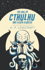 The Call of Cthulhu and Other Stories