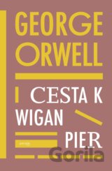 Cesta k Wigan Pier