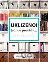 Uklizeno! Jednou provždy...