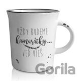 Vždy budeme kamarátky