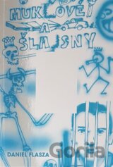 Muklové a Šlajsny