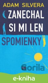 Zanechal si mi len spomienky