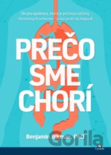 Prečo sme chorí
