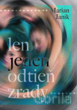 Len jeden odtieň zrady