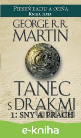 Tanec s drakmi 1: Sny a Prach