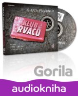 Klub rváčů - CDmp3 (Čte Ivan Lupták, Ladislav Frej) (Chuck Palahniuk)