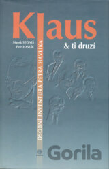Klaus & ti druzí