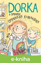 Dorka a opravdu opravdická kamarádka