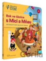 Kouzelné čtení: Rok ve školce s Mici a Mňau