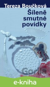 Šíleně smutné povídky