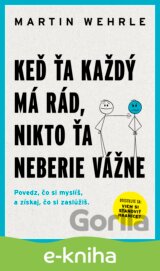 Keď ťa každý má rád, nikto ťa neberie vážne
