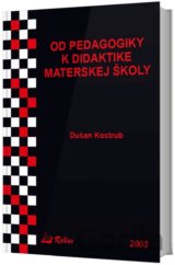 Od pedagogiky k didaktike materskej školy