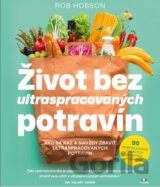 Život bez ultraspracovaných potravín