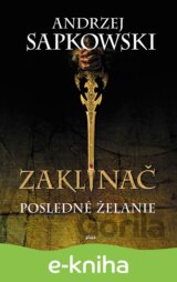 Zaklínač I.: Posledné želanie