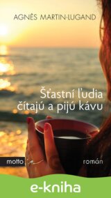 Šťastní ľudia čítajú a pijú kávu