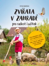Zvířata v zahradě - pro radost i užitek