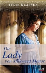 Die Lady von Milkweed Manor